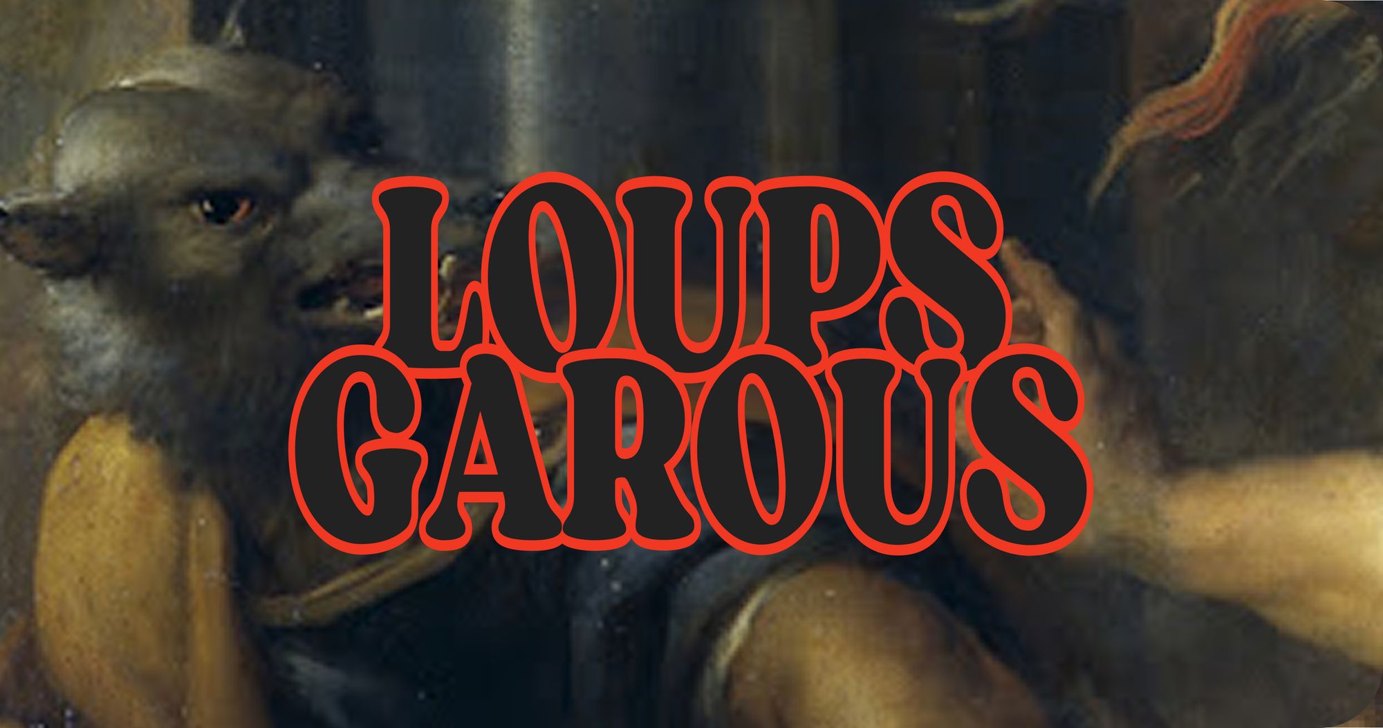 Soirée Loups-Garous