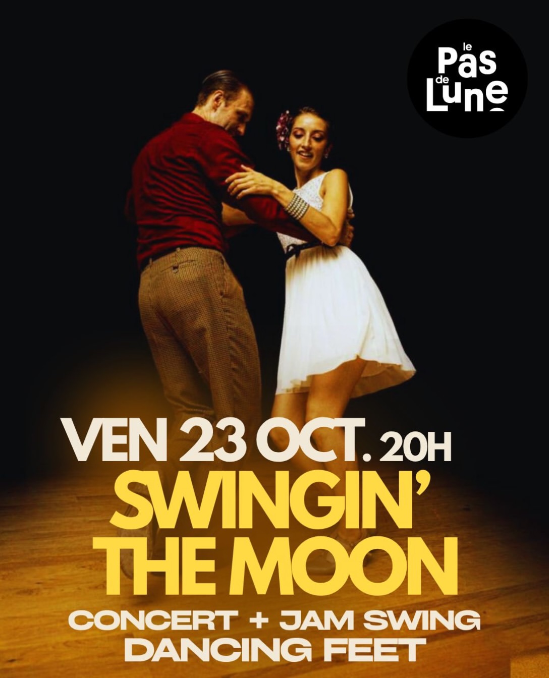 Ce vendredi , Le Pas de Lune se transforme en véritable bal swing !