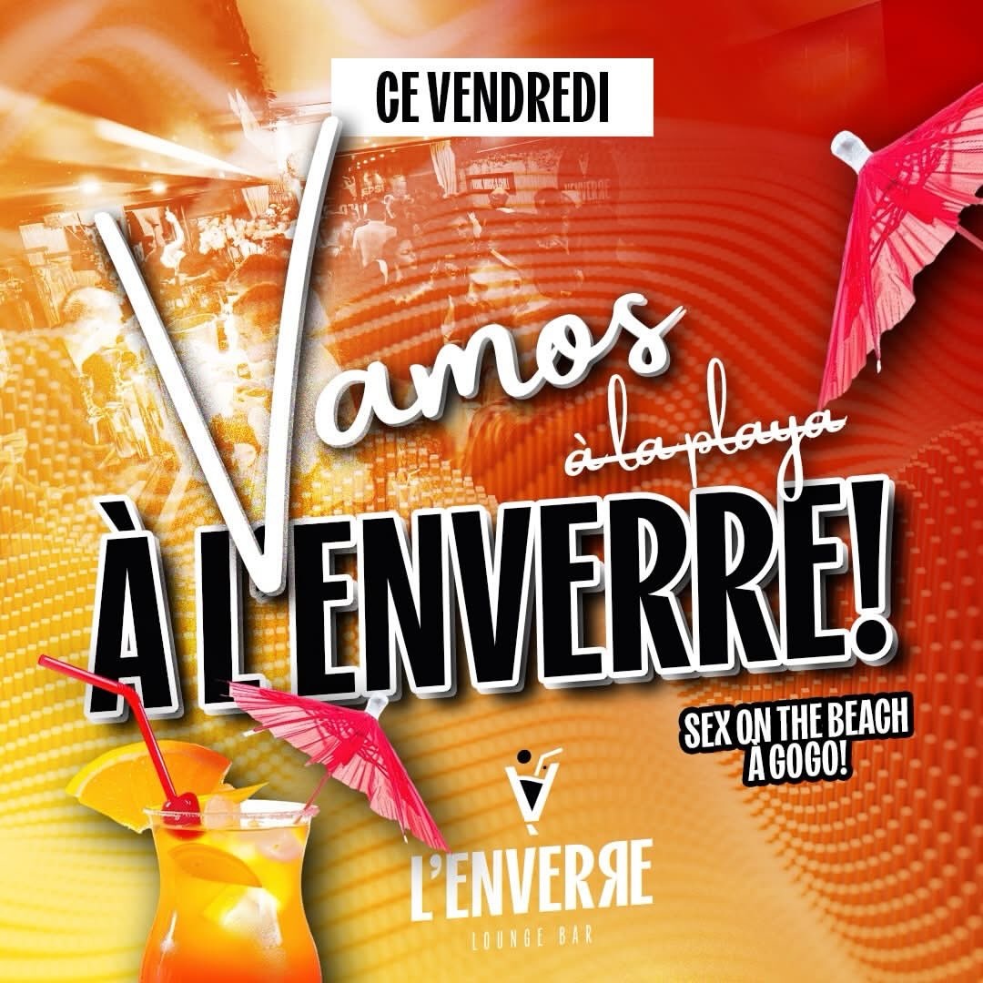 📣 Ce Vendredi : Vamos à̶ ̶l̶a̶ ̶p̶l̶a̶y̶a̶ à 𝗹’𝗘𝗡𝗩𝗘𝗥𝗥𝗘 🇪🇸🍹