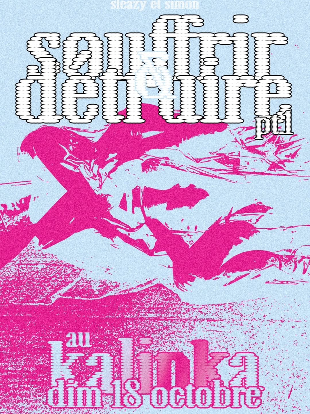 Détruire Souffrir — Partie 1