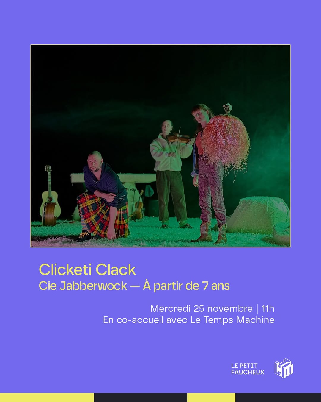 Spectacle avec letempsmachine @ Le Petit faucheux