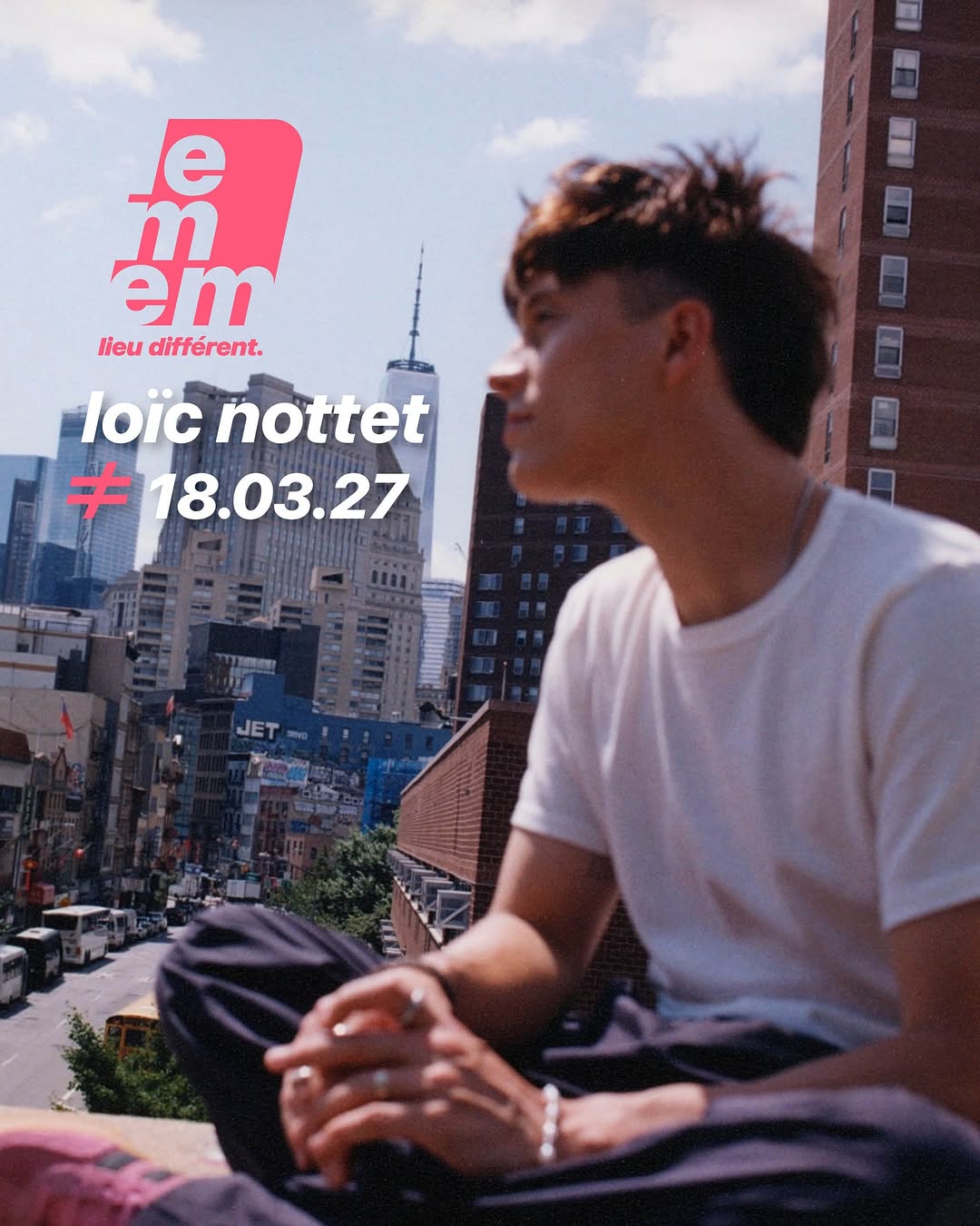@loicnottet_officiel ≠ 18.03.2027