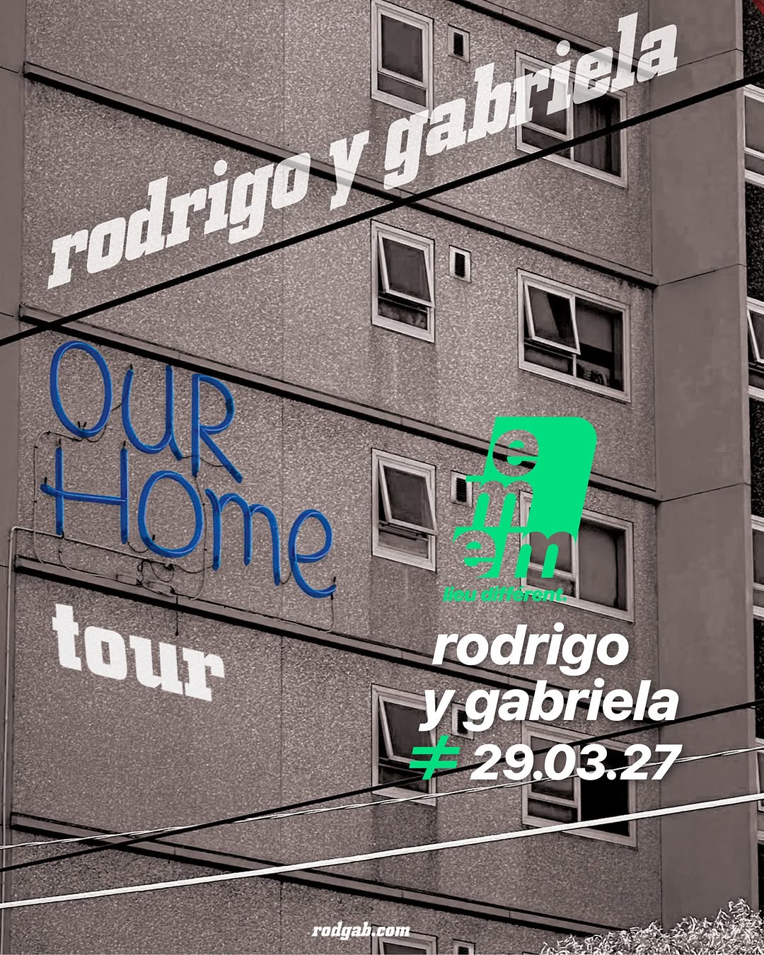 @rodrigoygabriela ≠ 29.03.2027