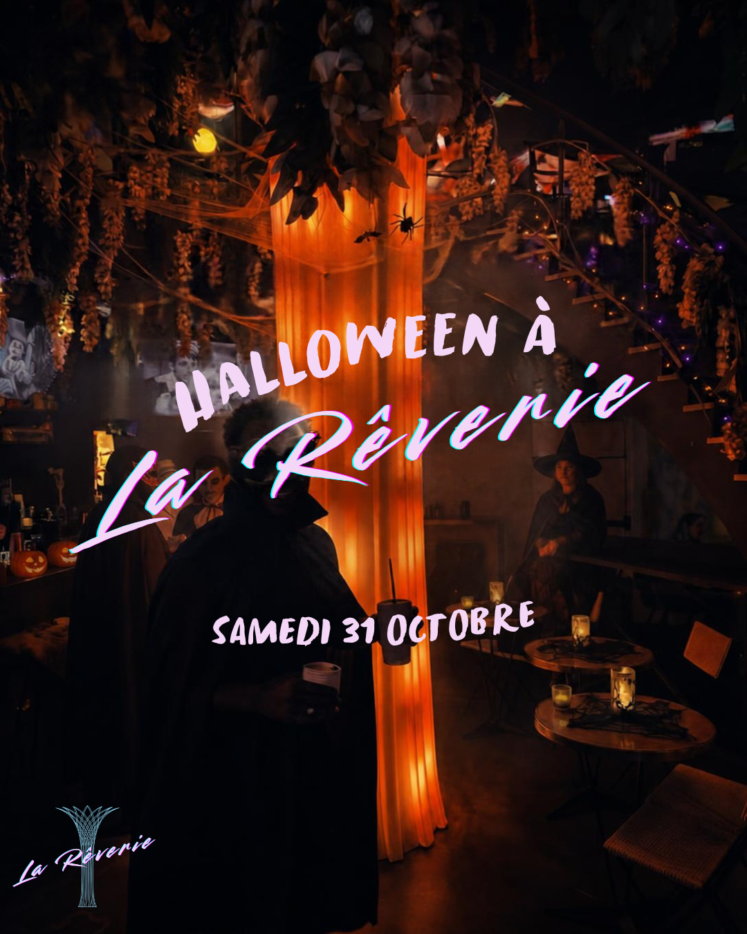 🎃 Halloween à la Rêverie — Samedi 👻