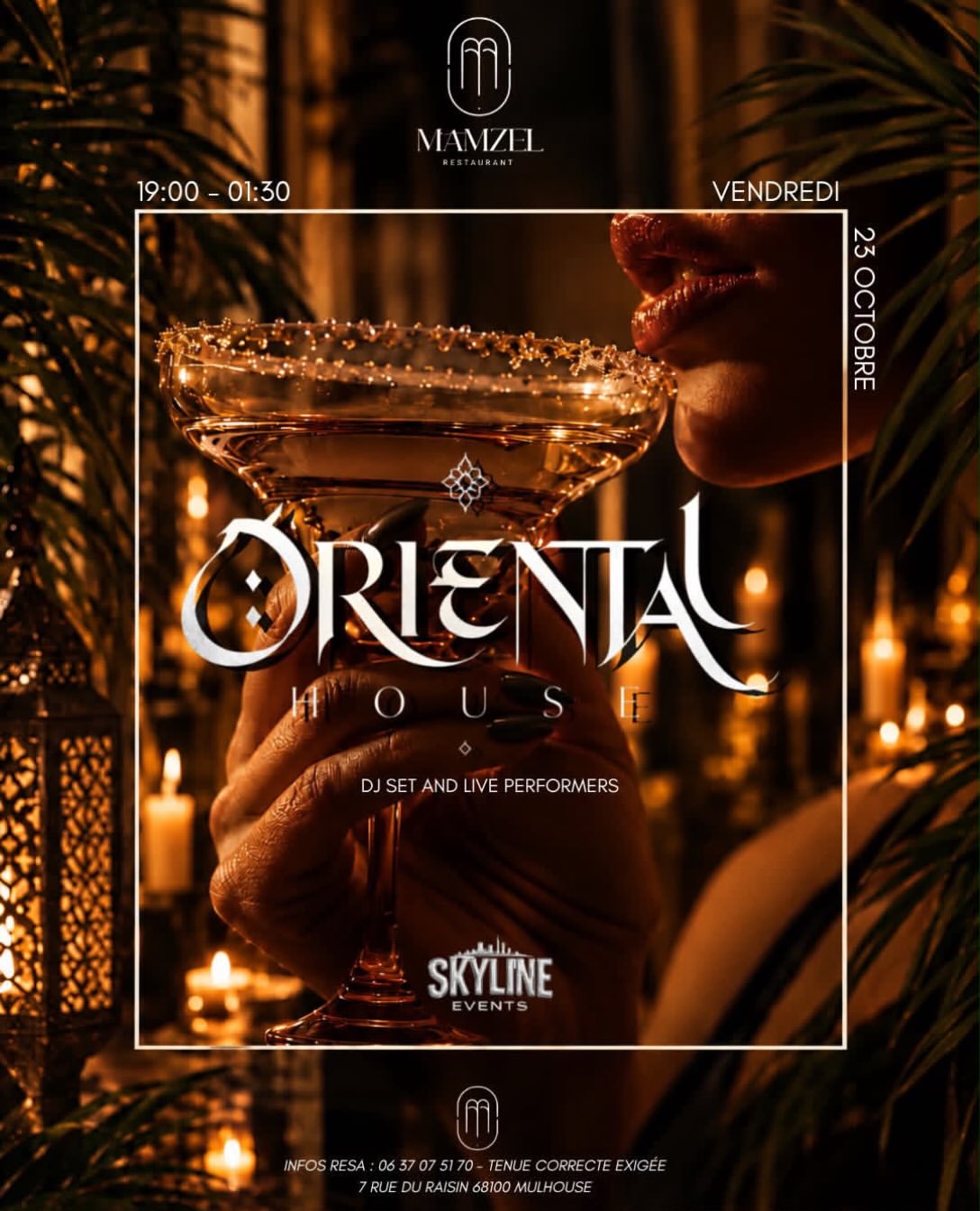 Ce vendredi , le Mamzel vous invite à une soirée aux inspirations orientales, dans une atmosphère él