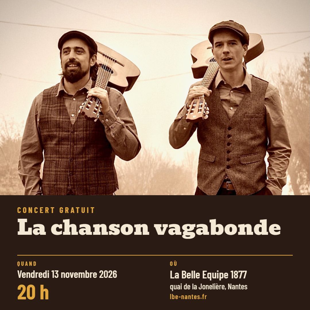 Concert Live avec lachansonvagabonde @ La Belle Equipe 1877 - Bar - Salon de thé - Restaurant face à l'Erdre