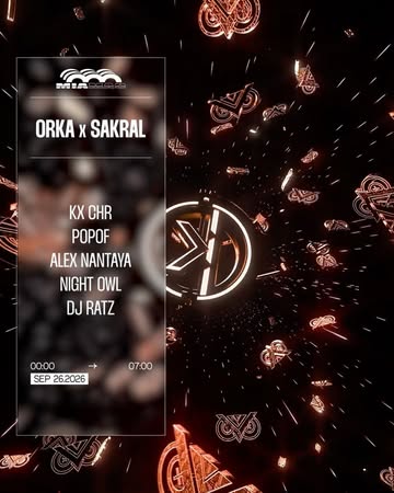 Sakral / Orka — KX CHR, Popof, Alex Nantaya, Night Owl, DJ Ratz