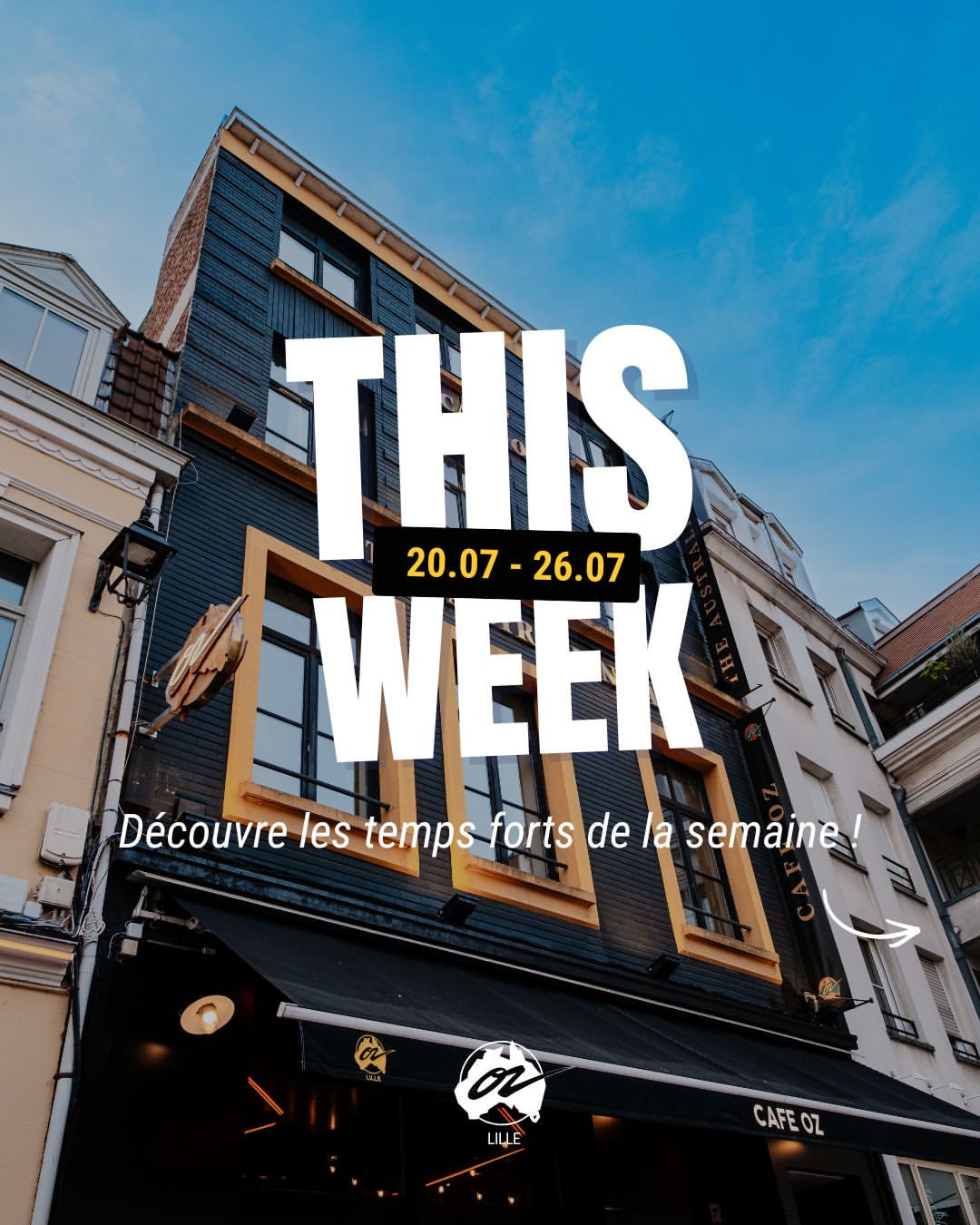 Une nouvelle semaine démarre au Café Oz Lille