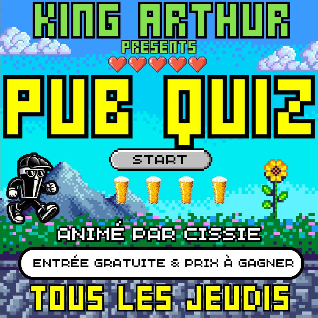 Le King Arthur est ravi d’annoncer le retour de son SUPER Quiz ! đź§
