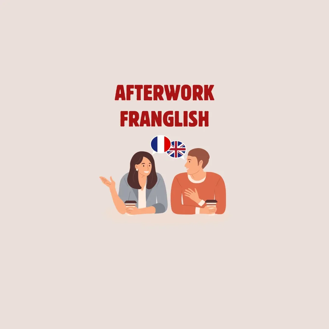 Afterwork Franglish le 12/11/26 a 19h au café du Village du