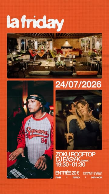 🚨Le , LA FRIDAY revient sur le rooftop du Zoku Paris pour une nouvelle soirée placée sous le signe