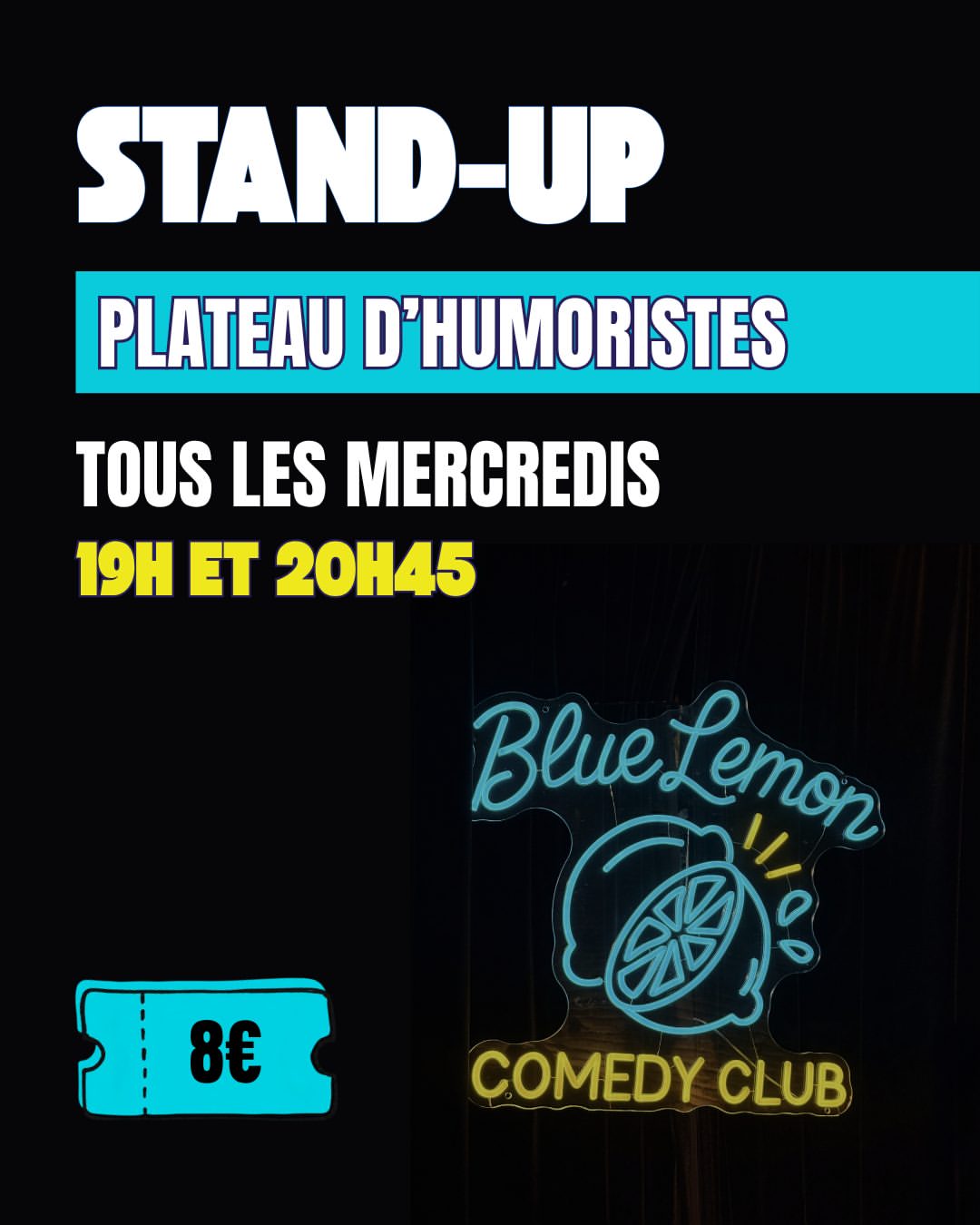 Tous les mercredis, c’est stand-up au Blue Lemon Comedy Club 🍋