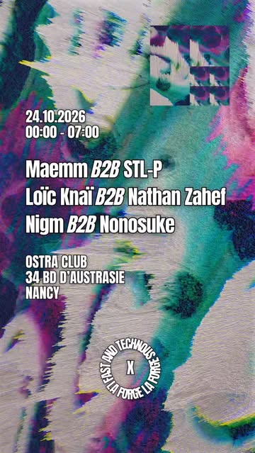 Fast and Technous x La Forge - Ostra Club Nancy