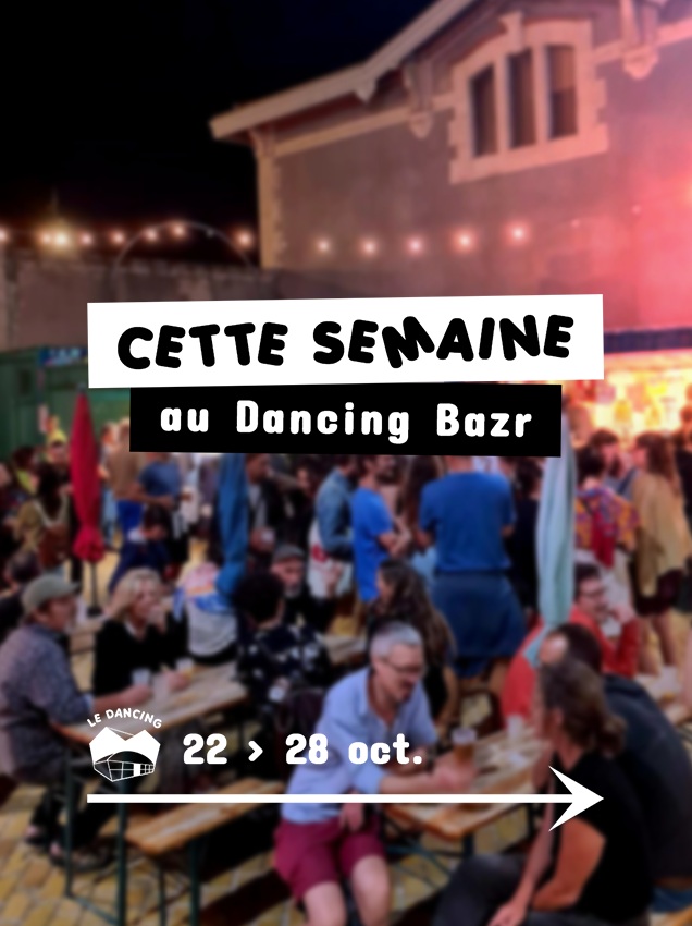 Evenement @ Le Dancing
