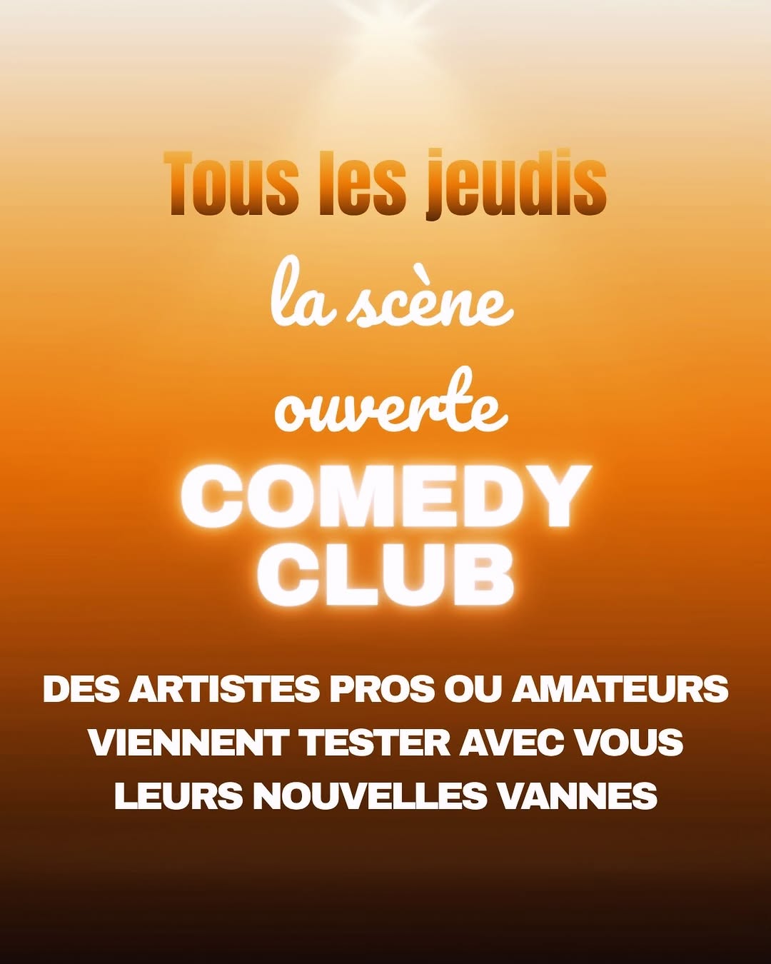TOUS LES JEUDIS, C’EST COMEDY CLUB ! La scène ouverte!