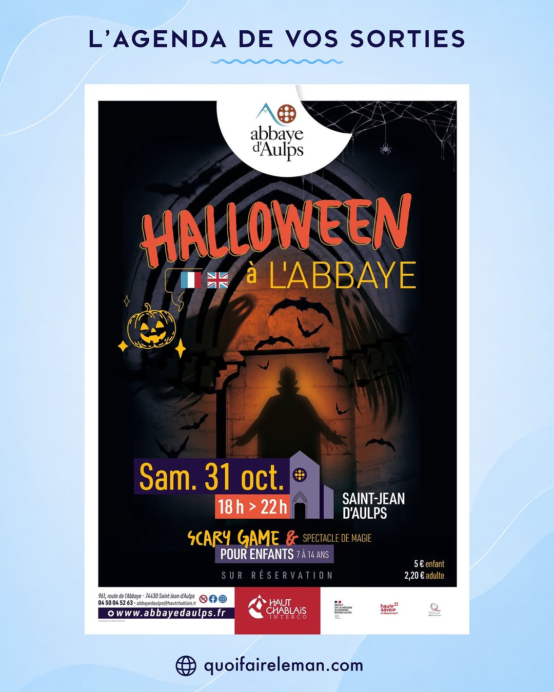 Le samedi , le Domaine de Découverte de la Vallée d’Aulps se transforme pour la 6e édition d’Hallowe