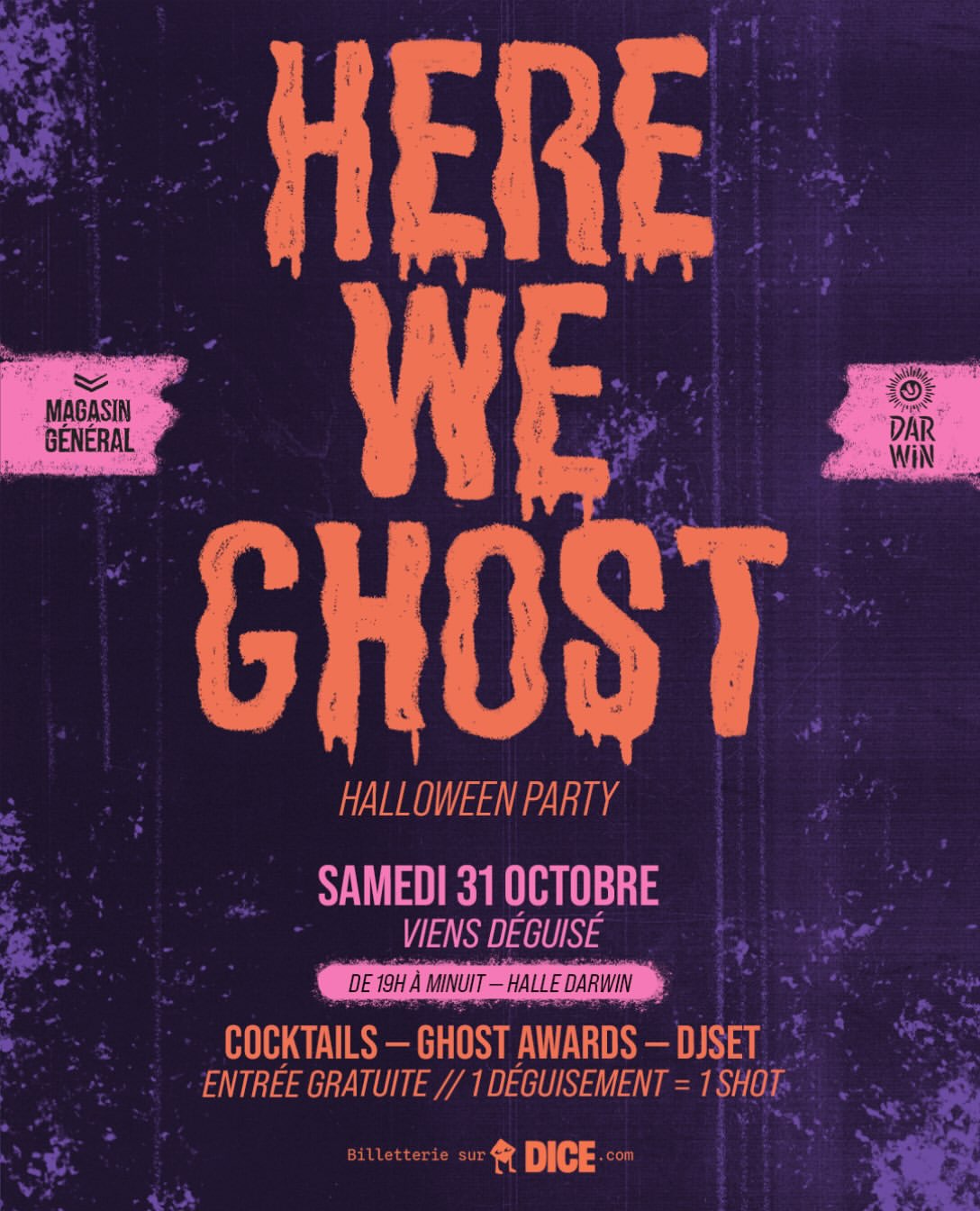 👻 HERE WE GHOST · HALLOWEEN PARTY DU MAGASIN GÉNÉRAL Nous avons le regret de vous inviter