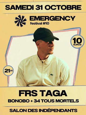 Samedi 31 Octobre : FRS TAGA + BONOBO + 34 TOUS MORTELS (RAP)