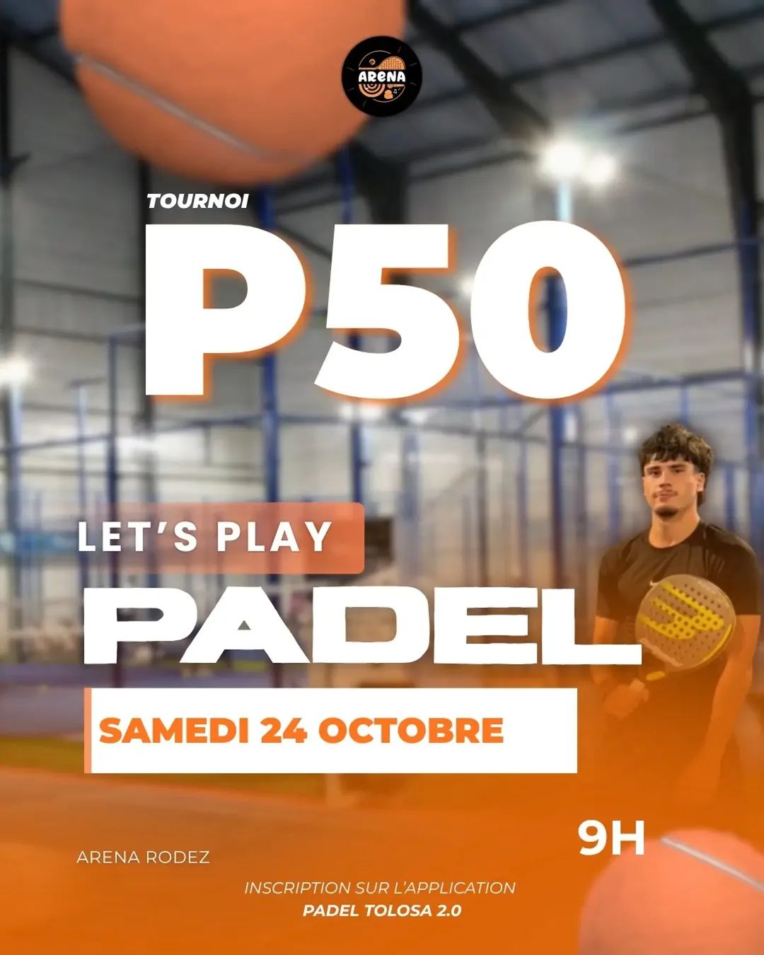 🎾 TOURNOI P50 et TOURNOI P50 FEMMES – ARENA RODEZ
