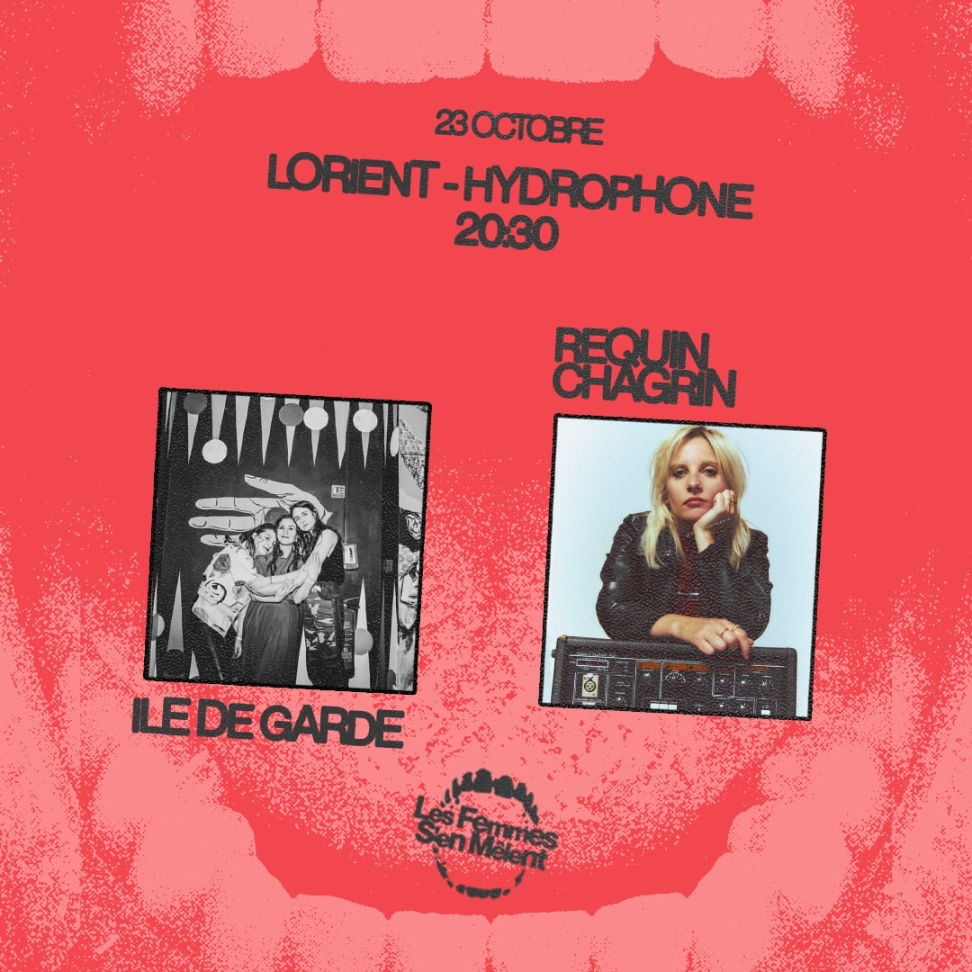 Concert ILE DE GARDE et REQUIN CHAGRIN
