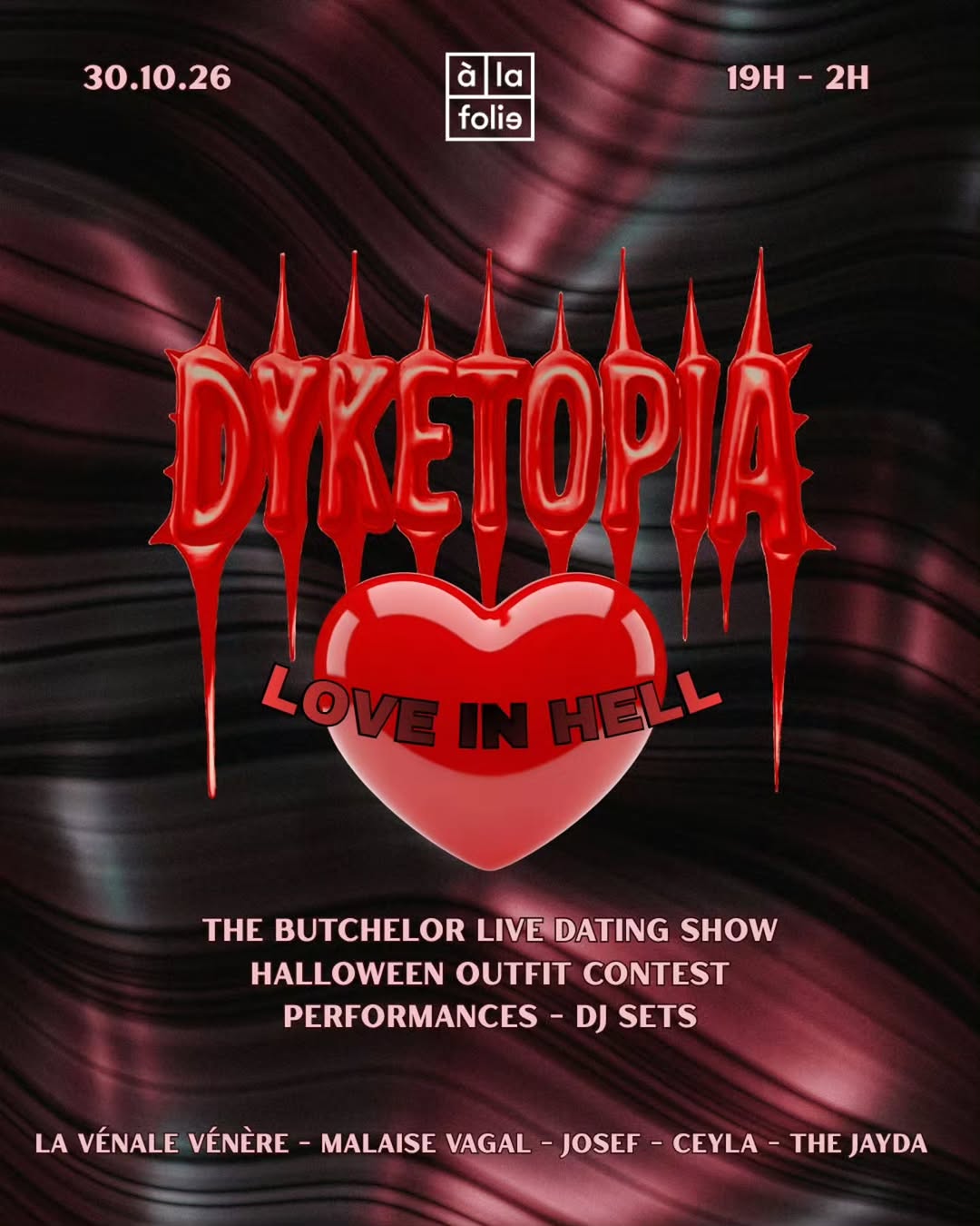 Dyketopia LOVE IN HELL - 19h/02h - @alafolie.paris -📍 Paris