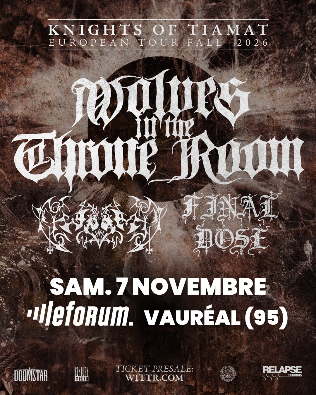 Wolves in the Throne Room + Worm + Final Dose
