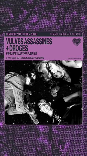 Vulves Assassines + Droges