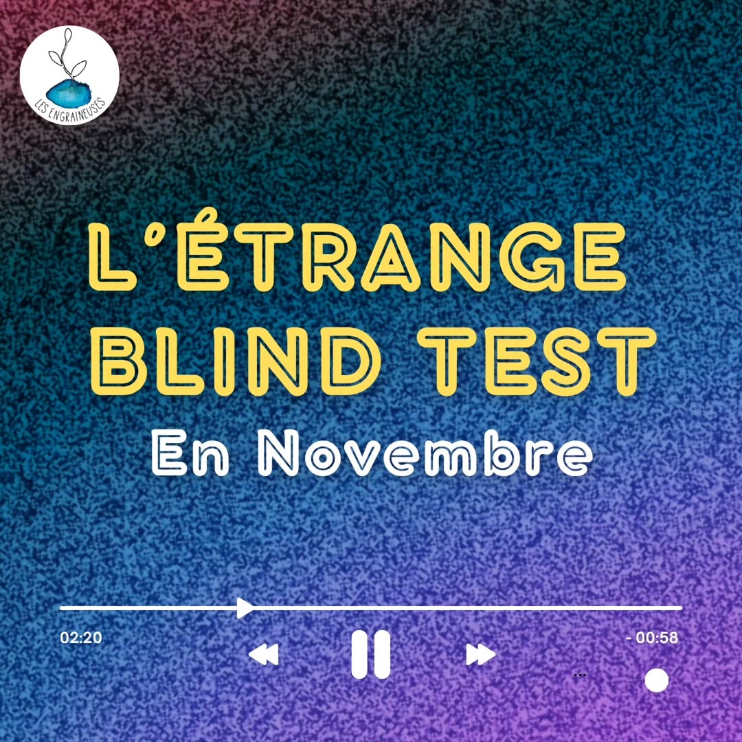 L'Étrange Blind Test en Novembre