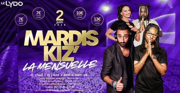 La Mensuelle 100% Kiz Avec DJ Chad X DJ-Kee !
