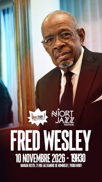 Fred Wesley au Hangar !