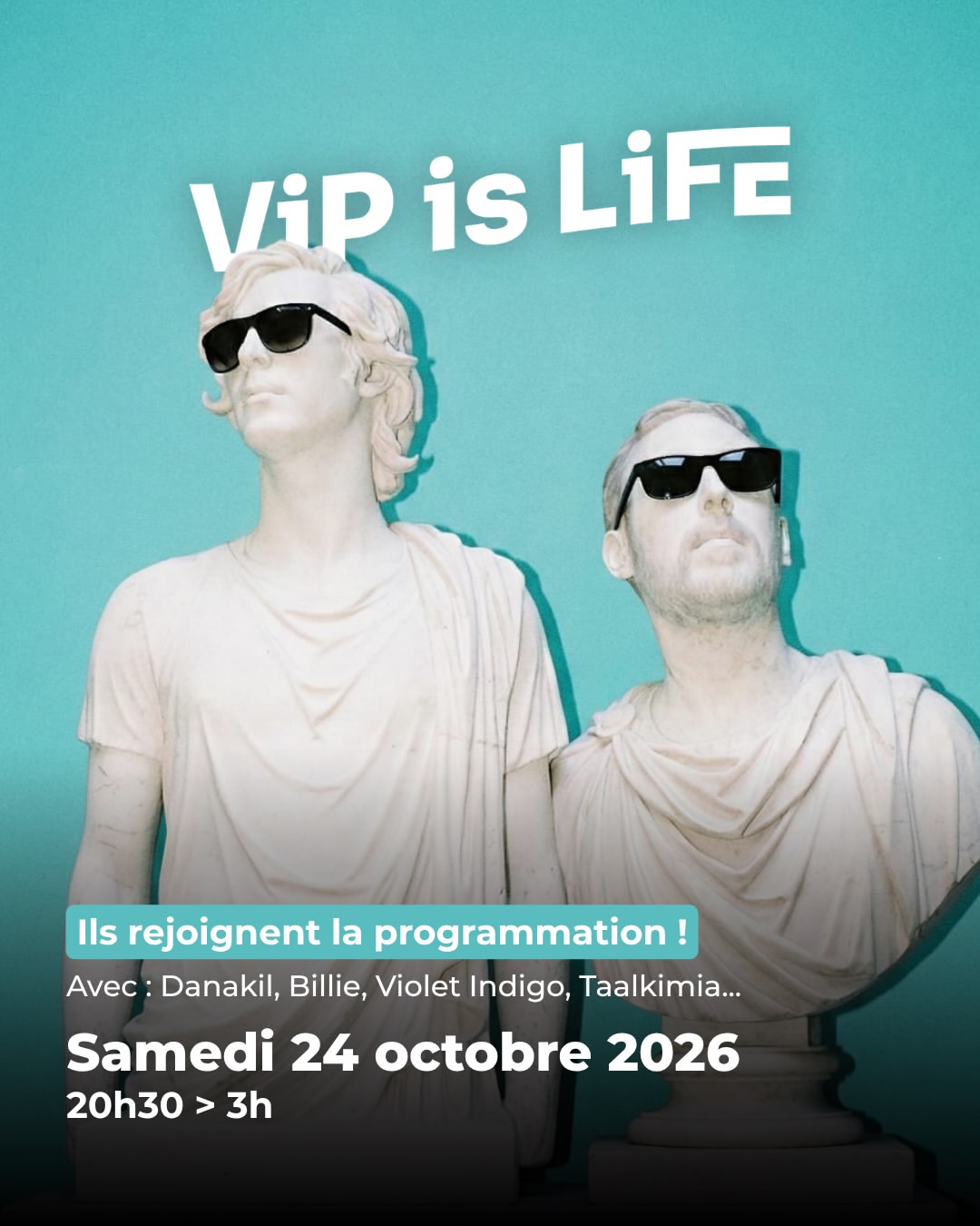 Ils rejoignent la programmation de VIP is Life !
