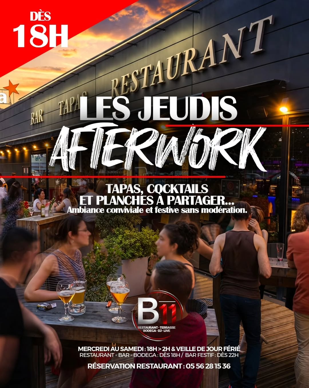 On n'oublie pas au B11 c'est AFTERWORK tous les jeudis dès 18h !