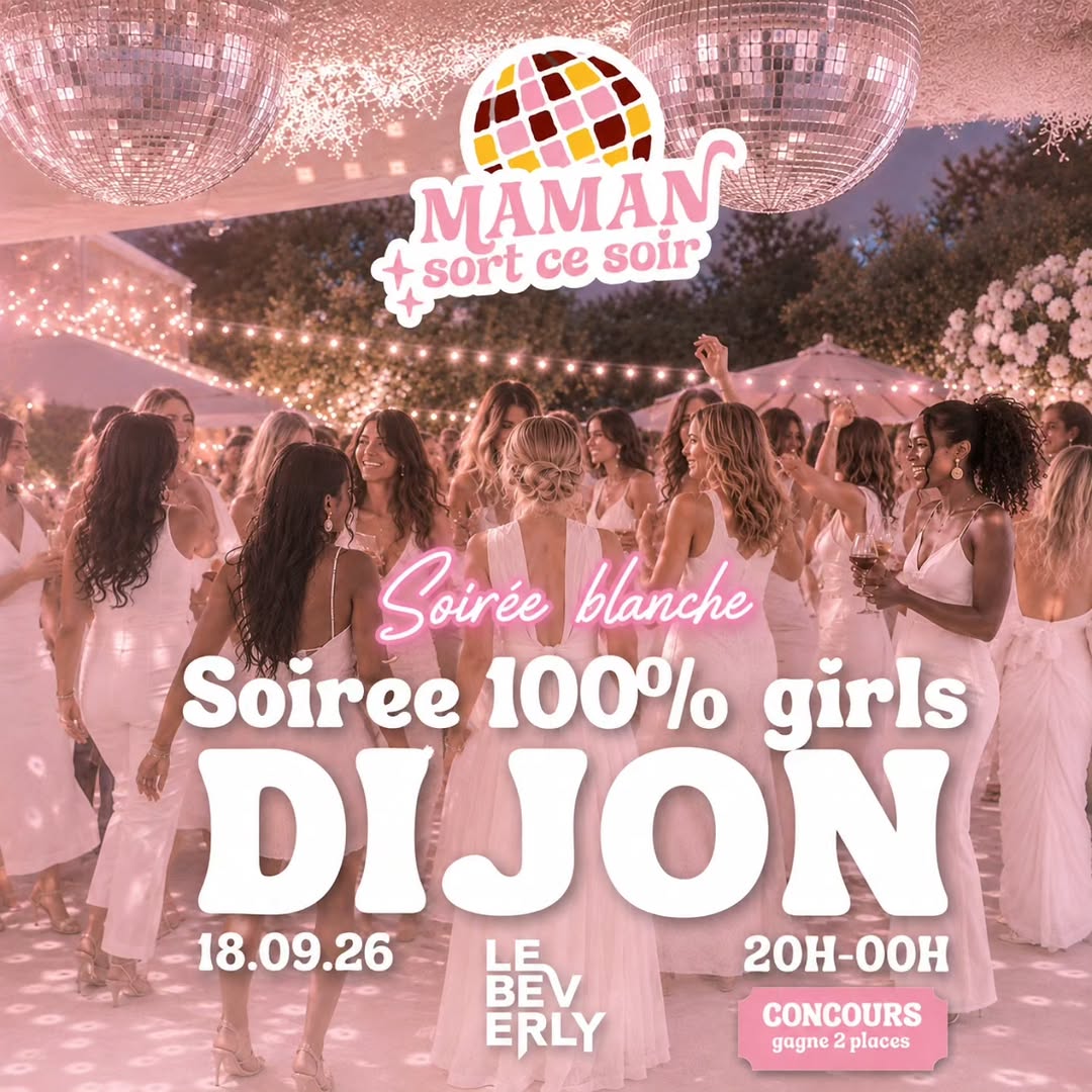 🤍 Soirée Blanche 100% Femmes — Dijon 🤍