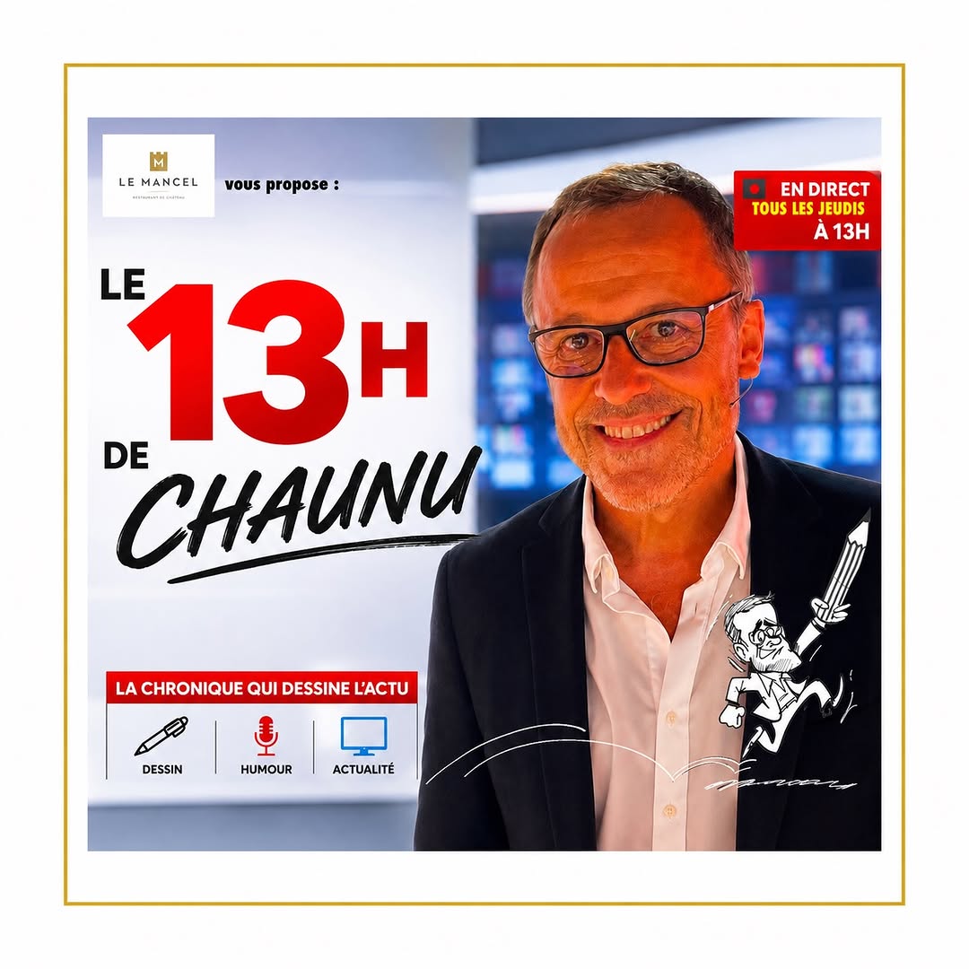Chronique Humoristique Le 13H de Chaunu