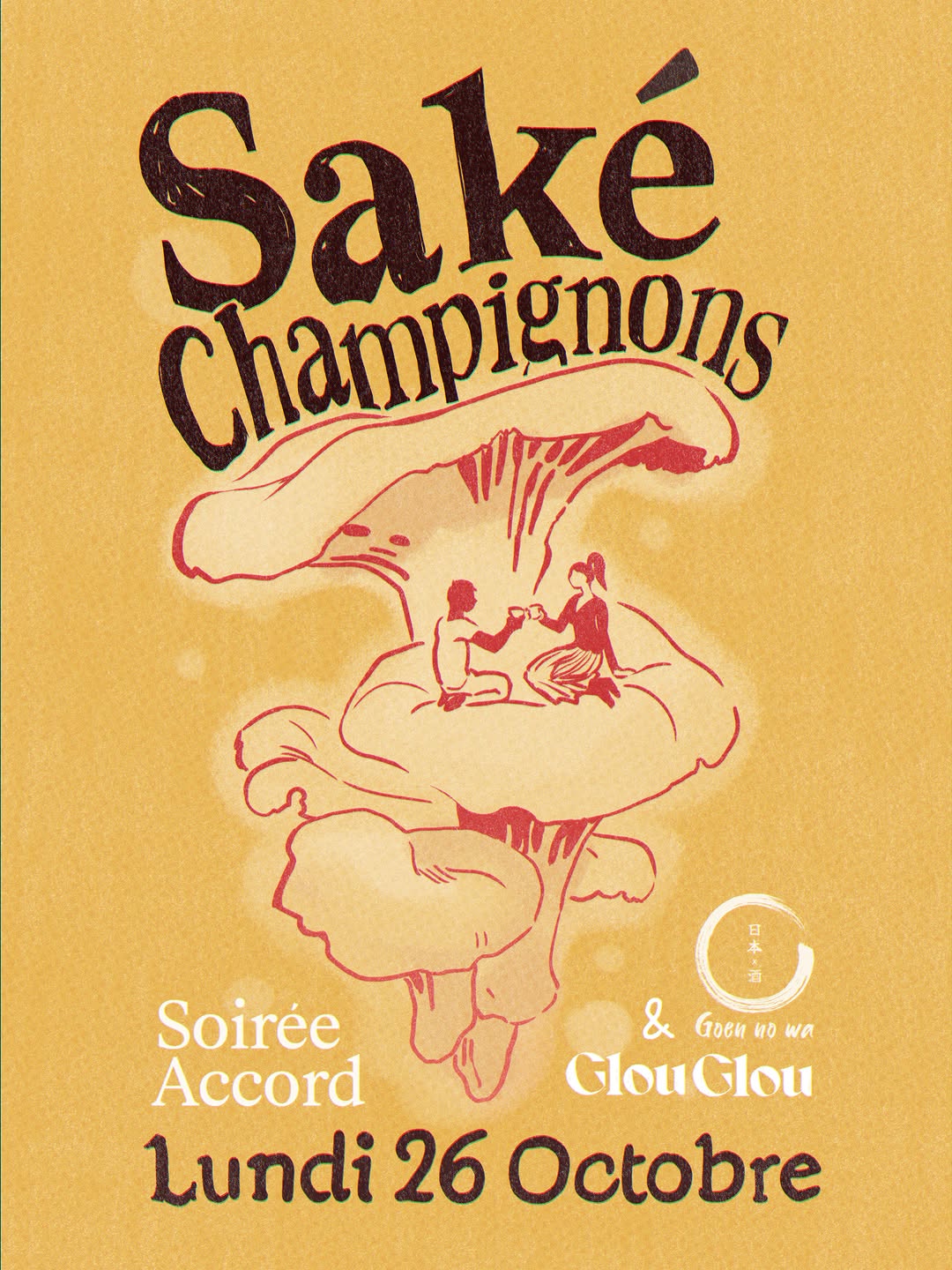 🍶🍄 Soirée Accord — Saké & Champignons 🍄🍶